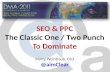 SEO & PPC The Classic OneTwo Punch to Dominate