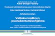 Markku Karjalainen TEM; valtakunnallisen ohjelman taustat – keskittyminen Aalto-Espoo-TEM -yhteistyöhön