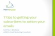 Mailigen imconf 7 tips to subscribers to action your emails kath pay plantoengage