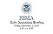 FEMA Operations Brief for Dec 6, 2013