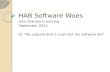 HAB Software Woes