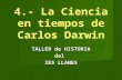 DARWIN 4. La Ciencia en Tiempos de Darwin
