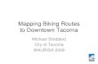 Mapping Biking Routes to Downtown Tacoma