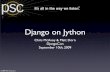 DjangoCon 2009: Django On Jython