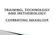 Training and technological methodologies for combating Naxalism Securing Asia 2013
