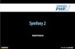 Symfony 2 (PHP Quebec 2009)