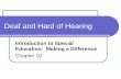 Deaf And Hard Of Hearing Presentation