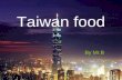 Taiwan food