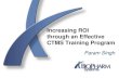 Increasing ROI through an Effective CTMS Training Program