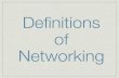 Definitions of networking (stand alone)