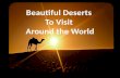 Beautiful Deserts to visit around the world