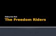 The freedom riders