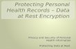 Protecting Personal Health Records - Data at Rest Encryption