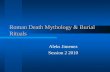 Session no.2, 2010: Roman  Death  Mythology &  Burial  Rituals, by Aleks Jiménez