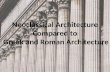 Neoclassical Architecture Compared to Greek and Roman Architecture