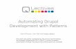Automating Drupal Development with Patterns