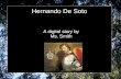 Hernando de soto digital story