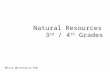 Natural resources 3rd / 4th  grades (teach)