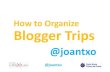 How to organisse blogger trips. TBex Europe 2012