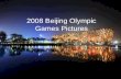 2008 Beijing Olympic Game Pictures