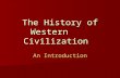 Introduction Western Civilization- 9th grade