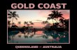 Gold Coast ~ Australia