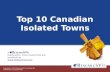 Top 10 Canadian Isolated Towns
