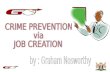 Crime prevention via job creation