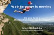 Web Strategy Is Moving