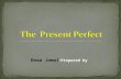 The  present perfect
