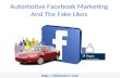 Automotive Facebook Marketing And The Fake Likes