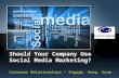 Should Your Company Use Social Media Marketing?