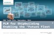 PLM for Shipbuilding: Enabling the "Future Fleet"