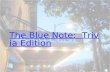 The Blue Note trivia