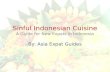 Asia Expat Guides: Sinful Indonesian Cuisine
