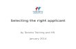 Selecting the right applicant January 2014