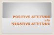 Unlicensed Positive Attitude & Negative Attitude