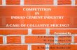 Competition in indian cement industry a case of collusive