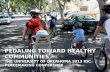 Placemaking Conference: Pedaling Toward Healthy Communities