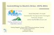 Committing to Electric Drive: 1975-2011