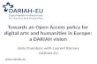 Towards an Open Access policy for digital arts and humanities in Europe:  a DARIAH vision