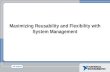 Maximizing Reusability and Flexibility with System Management
