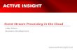 Active insight behavioral targeting in the cloud