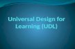Universal design for learning (udl)