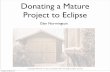 Donating a mature project to Eclipse