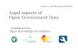 Legal aspects of open government data, Jonathan Gray, 26.1.2011, Belgium Brussels