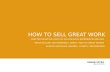 How to sell great work!