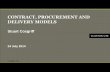 Stuart Cosgriff - Clayton Utz - Evaluating the Merits of Differing Contract, Procurement and Delivery Models