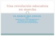 EL BARCO DEL EXILIO : PBL PROYECTO COLABORATIVO CURRÍCULO ABIERTO EDUCACIÓN EXPANDIDA Una revolución educativa en marcha.