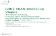 LOD2 CKAN Workshop Vienna: Einleitung, Martin Kaltenböck